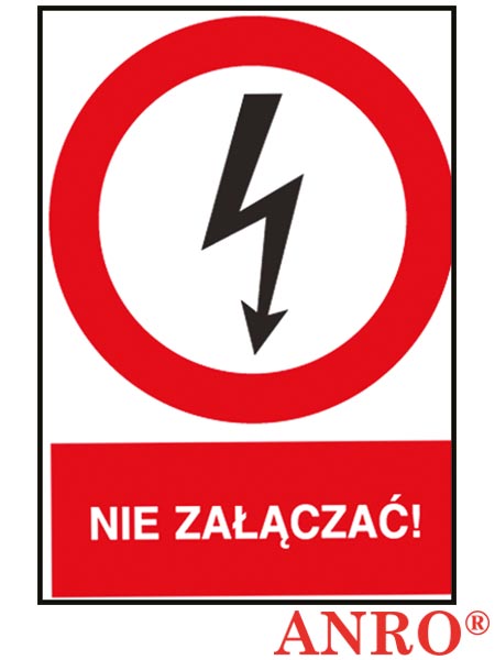 Znak elektryczny „Nie załączać!” Z-3EZA