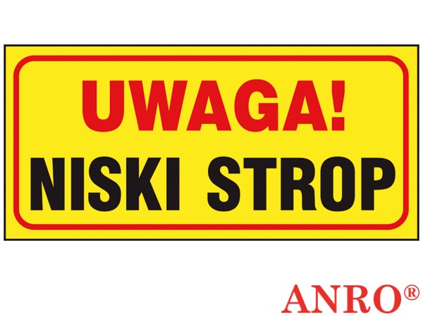Znak "Uwaga niski strop" ZZ-106