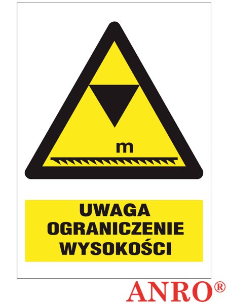Znak BHP "Uwaga ograniczenie wysokości" ZZ-12O-1
