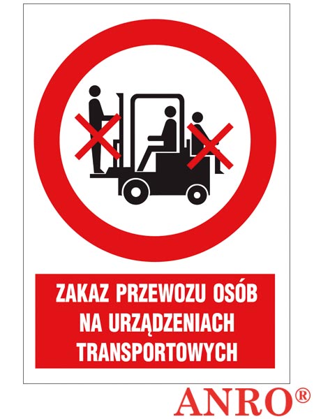 Znak BHP "Zakaz przewozu osób na urządzeniach transportowych" ZZ-14Z-1