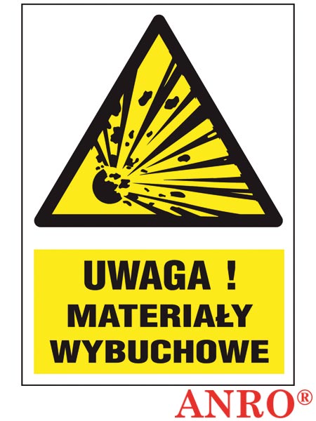 Znak ochrony PPOŻ "Uwaga! Materiały wybuchowe" ZZ-16P-3