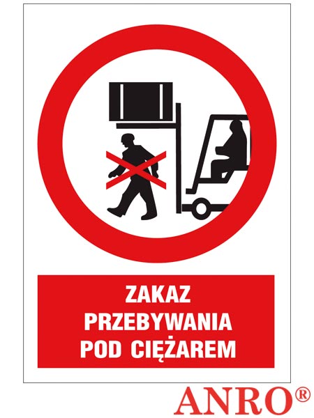 Znak BHP "Zakaz przebywania pod ciężarem" ZZ-17Z-1
