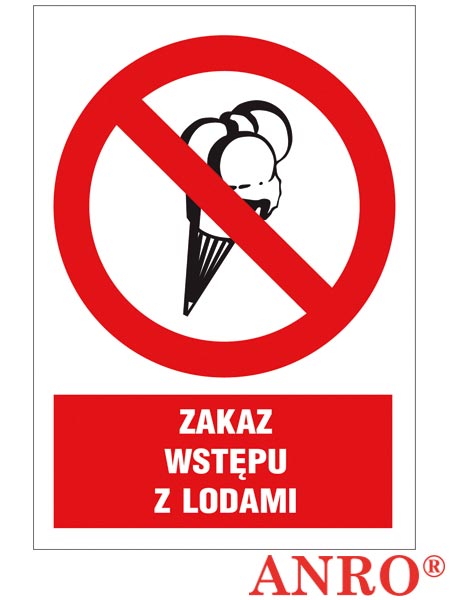 Znak BHP "Zakaz wstępu z lodami" ZZ-18Z-1