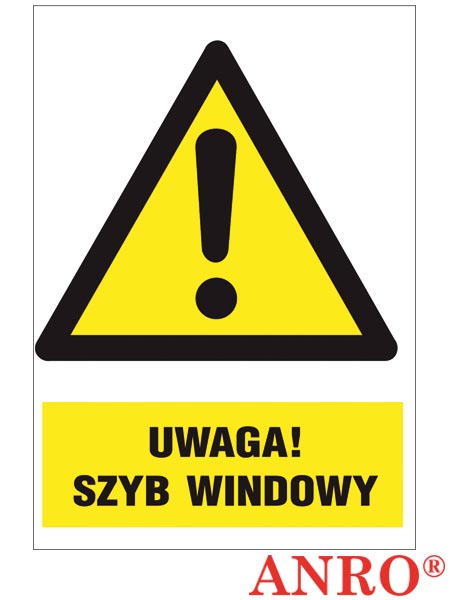 Znak BHP "Uwaga szyb windowy" ZZ-1O-3