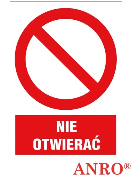 Znak BHP "Nie otwierać" ZZ-1Z-3