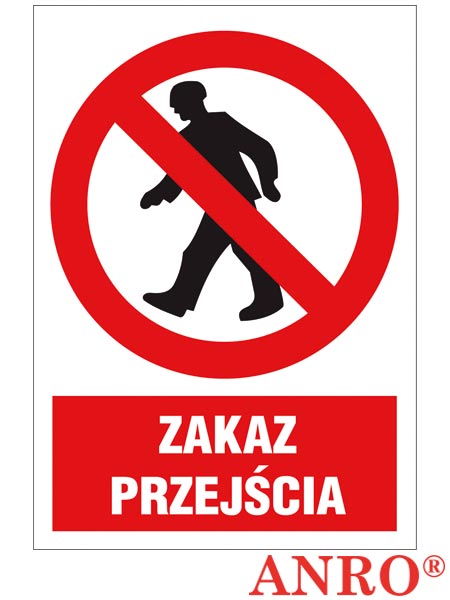 Znak BHP "Zakaz przejścia" ZZ-2Z-2
