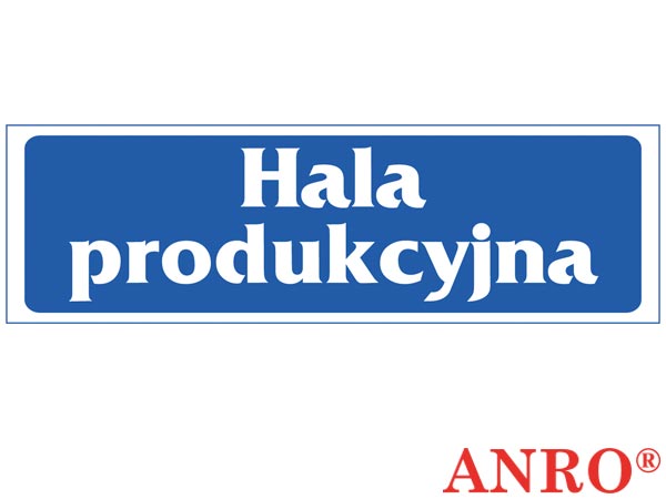 Znak "Hala produkcyjna" ZZ-37