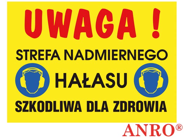 Znak „Uwaga! Strefa nadmiernego hałasu szkodliwa dla zdrowia” Z-40O