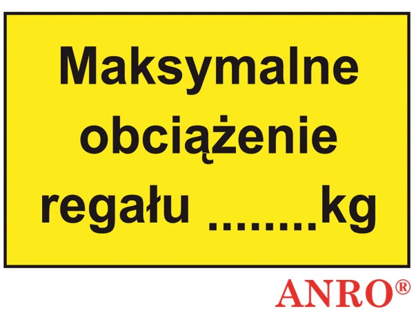 Znak "Maksymalne obciążenie regału" ZZ-97