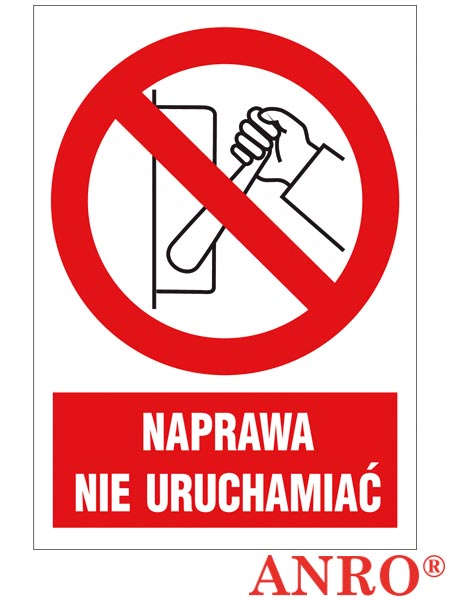 Znak BHP "Naprawa nie uruchamiać" ZZ-9Z-3