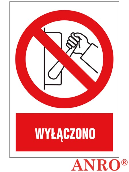 Znak BHP "Wyłączono" ZZ-9Z-5