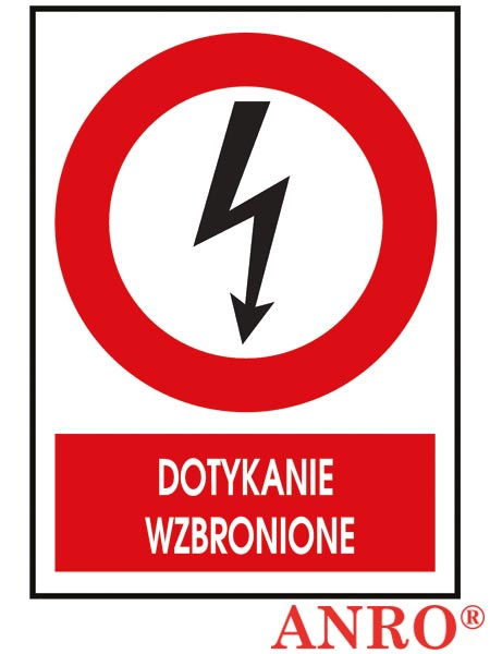 Znak elektryczny „Dotykanie wzbronione” Z-6EZA