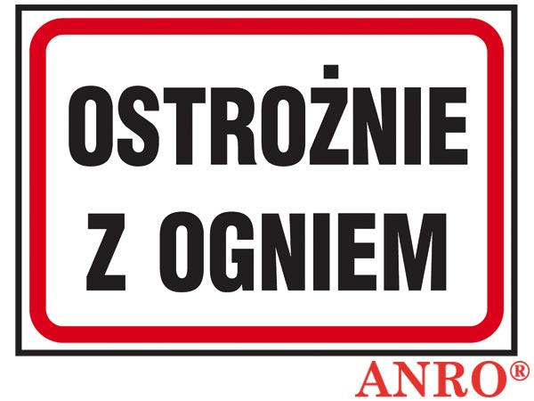 Znak ochrony ppoż. „Ostrożnie z ogniem” Z-43P