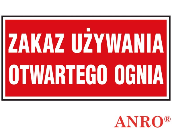 Znak ochrony ppoż. „Zakaz używania otwartego ognia” Z-47P