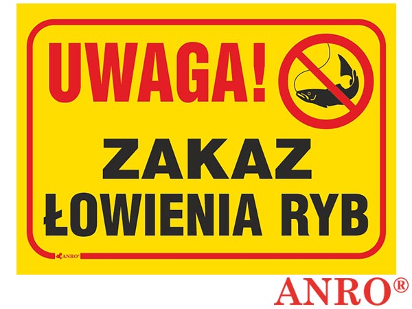 Znak "Uwaga! Zakaz łowienia ryb" Z-B84