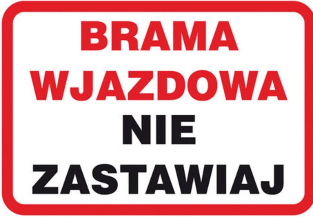 Tablica ochrony ppoż "Brama wjazdowa nie zastawiaj" 250x350